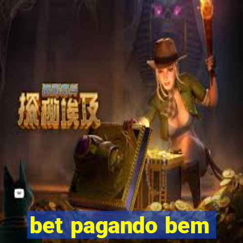 bet pagando bem